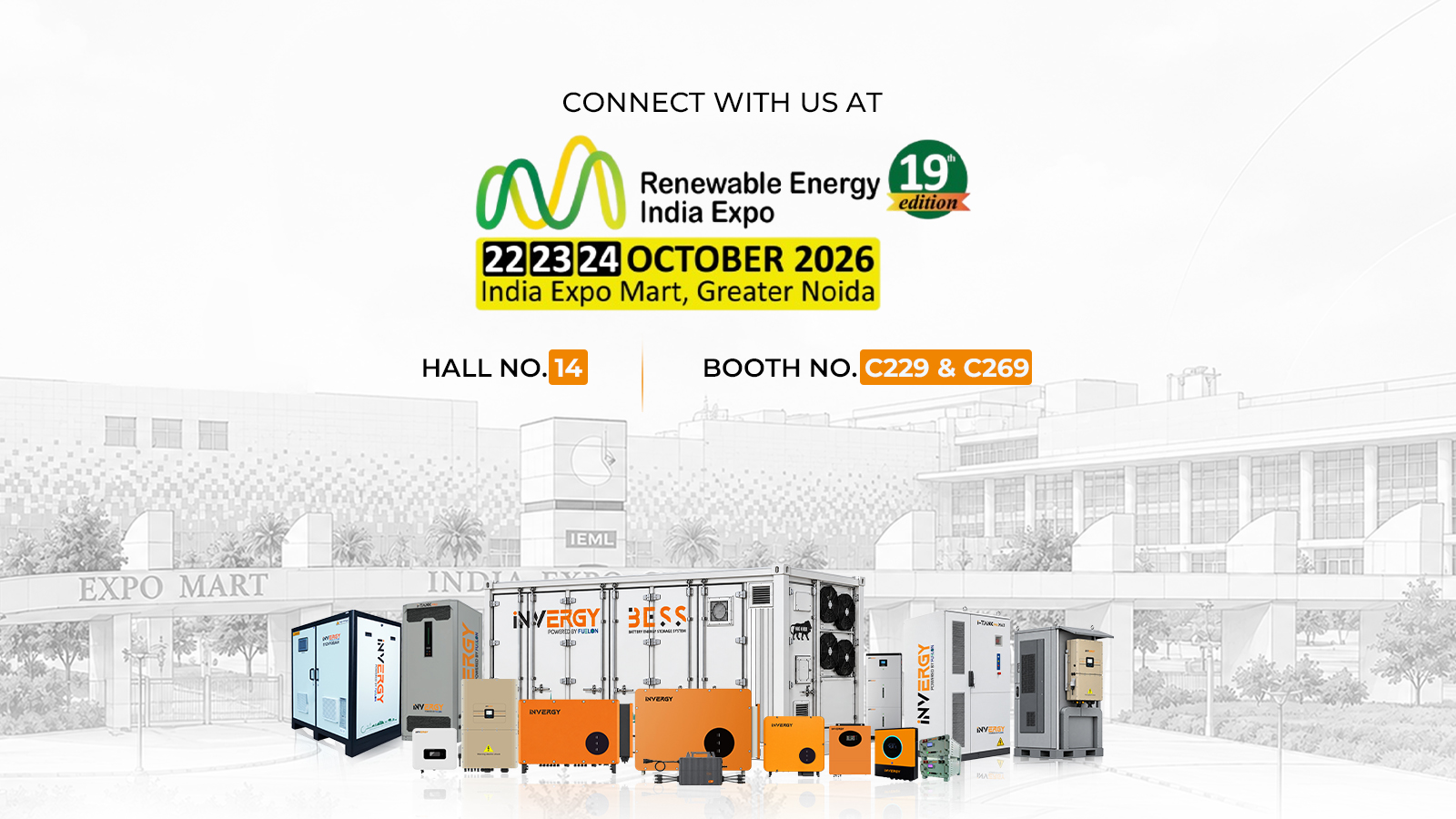 Meet INVERGY at REI 2026, Hall 14, Booth C229 and C269, India Expo Mart, Greater Noida