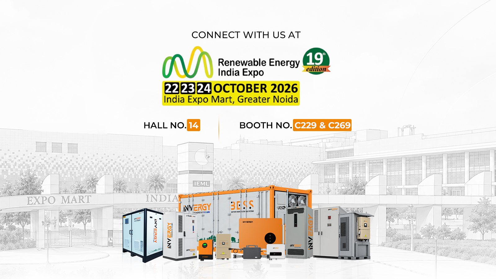 Meet INVERGY at REI 2026, Hall 14, Booth C229 and C269, India Expo Mart, Greater Noida